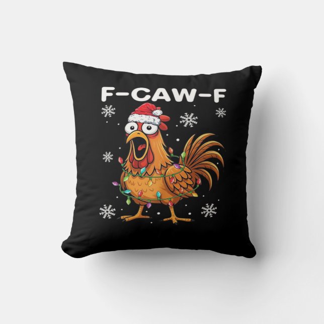 Funny F-Caw-F Christmas Chicken Classic Throw Pillow (Front)