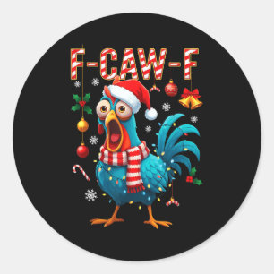 Funny F-caw-f Christmas Chicken Xmas Lights Santa  Classic Round Sticker