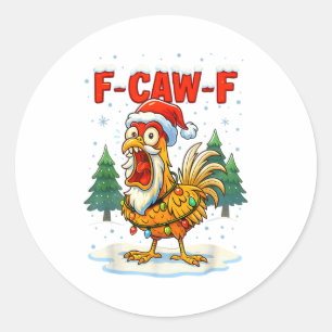 Funny F-caw-f Christmas Chicken Xmas Lights Santa  Classic Round Sticker