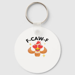 Funny F-Caw-F Classic Keychain