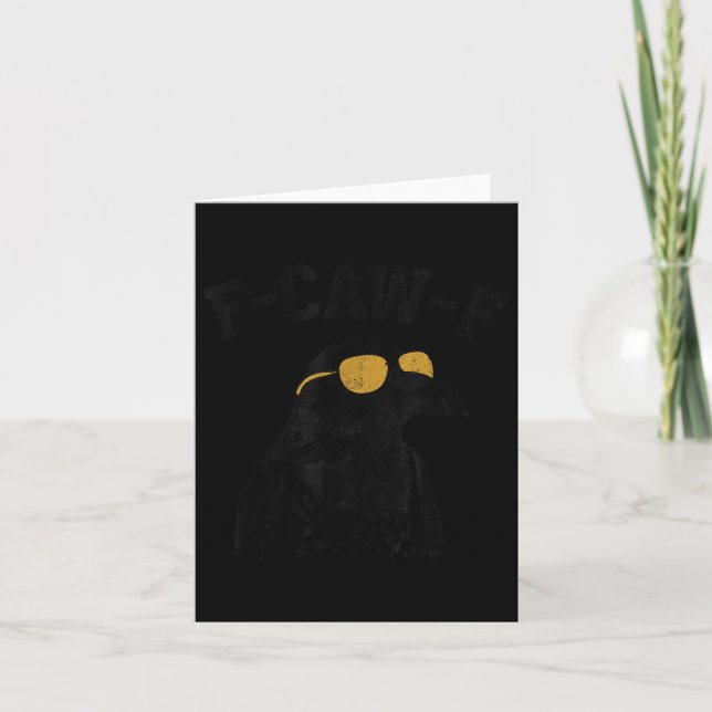 Funny F-caw-f Crow  Card (Front)