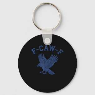 Funny F-Caw-F Crow Keychain