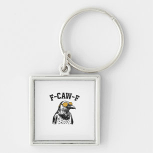 Funny F-Caw-F Crow Keychain