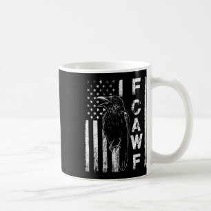 Funny F Caw F Crow With Usa Flag Coffee Mug