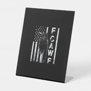 Funny F Caw F Crow With USA Flag Pedestal Sign