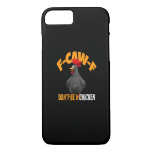 Funny F-Caw-F Don't A Chicken F-Caw-F Rooster Case-Mate iPhone Case