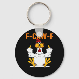 Funny F-Caw-F Fingers Chicken Keychain