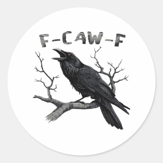 Funny F-Caw-F Gothic Crow Humour Essential Classic Round Sticker (Front)