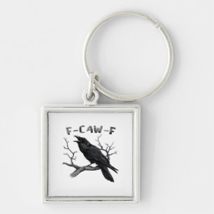 Funny F-Caw-F Gothic Crow Humour Essential Keychain