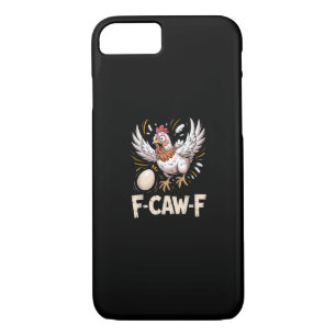 Funny F-Caw-F Hen Creative Casual Case-Mate iPhone Case