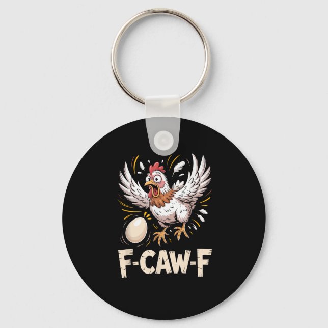 Funny F-Caw-F Hen Creative Casual Keychain (Front)
