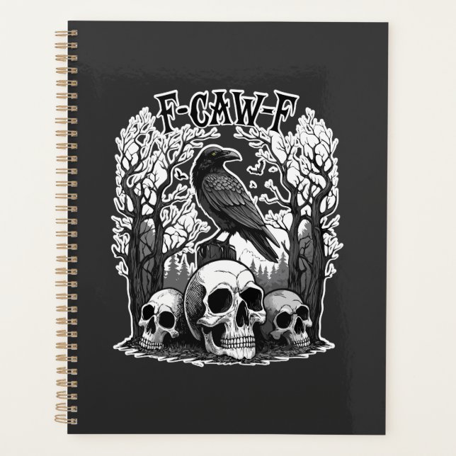 Funny F Caw F Raven Halloween Planner (Front)