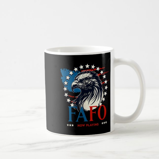 Funny! Fafo Now Playing Fa Fo Usa Funny Around Fin Coffee Mug (Right)