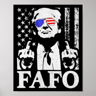 Funny Fafo Trump Fafo American Usa _6 Poster