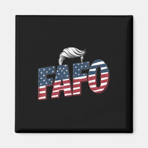 Funny Fafo Trump Photo _2  Magnet