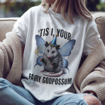 Funny Fairy Godpossum Magic Possum Tee
