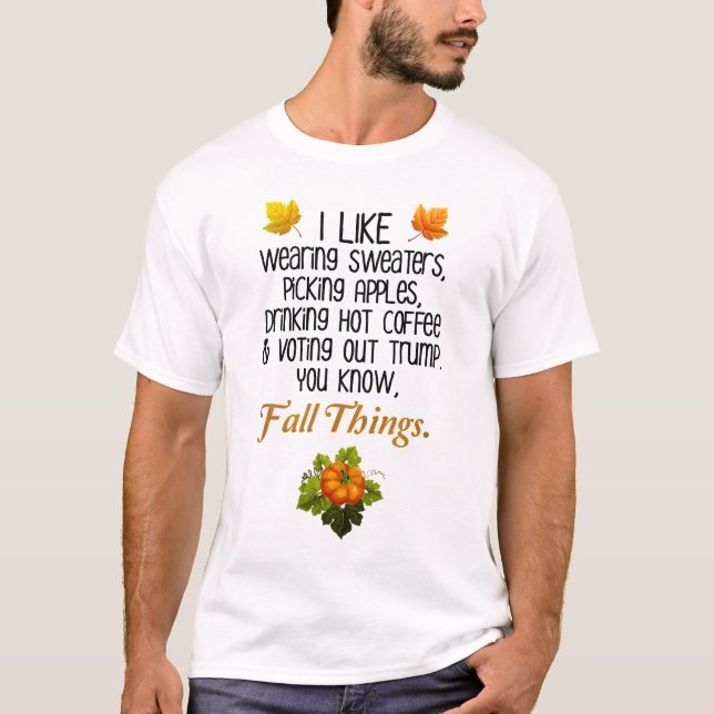 Funny Fall 2020 November Election Anti-Trump T-Shirt (Front)