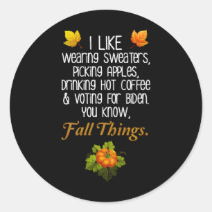 Funny Fall 2024 November Election Pro-Biden Classic Round Sticker