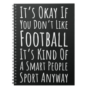 Funny Fall Gifts For Football Fans Sports Humor Notebook