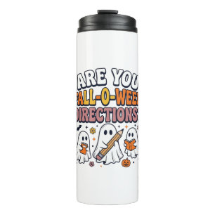 Funny Fall Halloween Teacher Ghost Directions Shir Thermal Tumbler