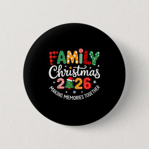 Funny Family Christmas 2026 Matching Family Group 2 Inch Round Button