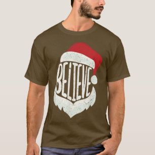 Funny Family Christmas Believe Santa Claus Cute Xm T-Shirt