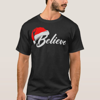 Funny Family Christmas Believe Santa Claus Cute Xm T-Shirt