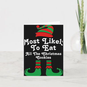 Funny Family Christmas Most Likely To Elf T Shirt  Card