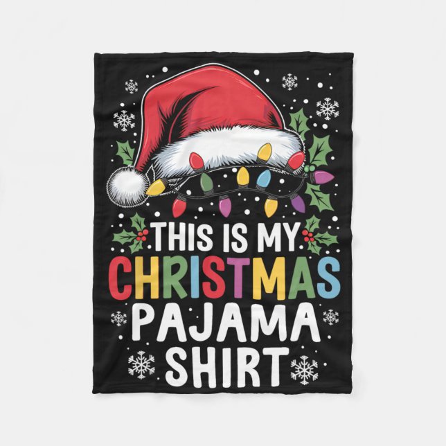 Funny Family Christmas Pyjamas This Is My Christma Fleece Blanket (Front)