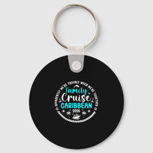 Funny Family Cruise Caribbean 2026 Family Cruising Keychain