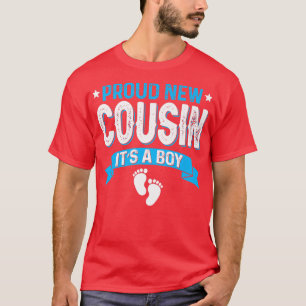 Funny Family Gender Reveal Proud New Cousin It's A T-Shirt