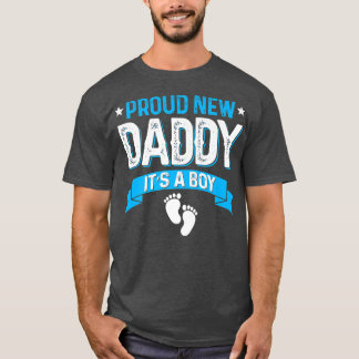 Funny Family Gender Reveal Proud New Daddy It's A T-Shirt
