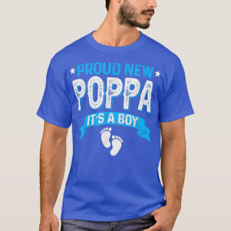 Funny Family Gender Reveal Proud New Poppa It's A  T-Shirt