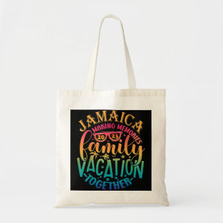 Funny Family Vacation Jamaica 2023 Making Memories Tote Bag