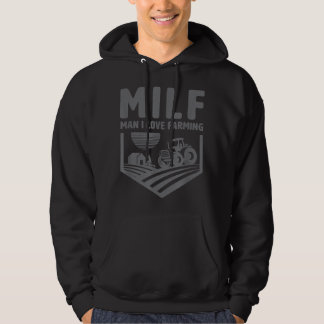 Funny Farmer Milf Man I Love Farming Hoodie
