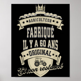 Funny Farmer Tractor Birthday 60 Years Old Quotes Poster