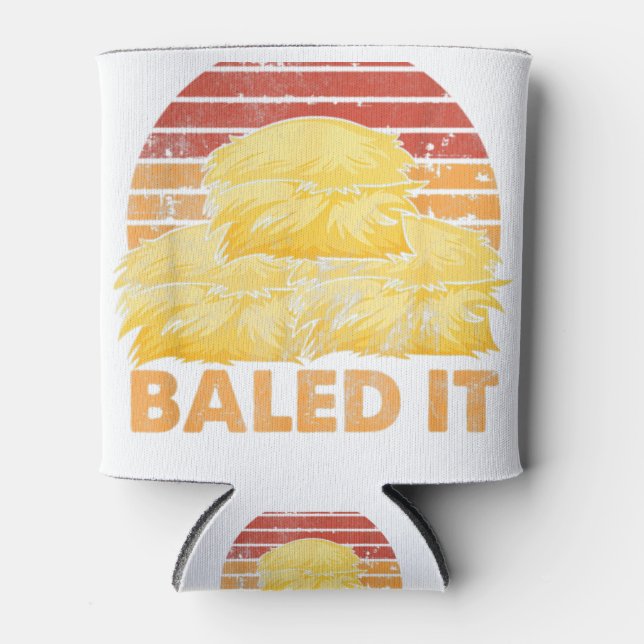 Funny Farming Baled It Farm Joke Hay Bale Pun Can Cooler (Front)