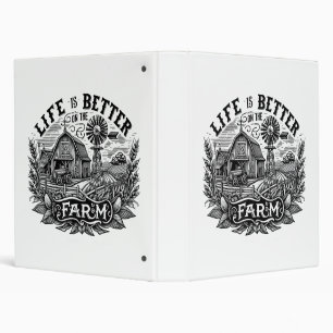 Funny Farming Life is Better On The Farm Farm Love Binder