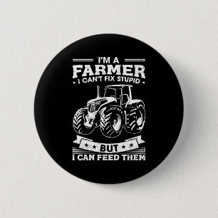 Funny Farming Tractor I'm A Farmer I Feed People  2 Inch Round Button