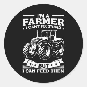 Funny Farming Tractor I'm A Farmer I Feed People Classic Round Sticker
