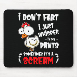 Funny Farting Chicken Lover I Dont Fart I Whisper  Mouse Pad