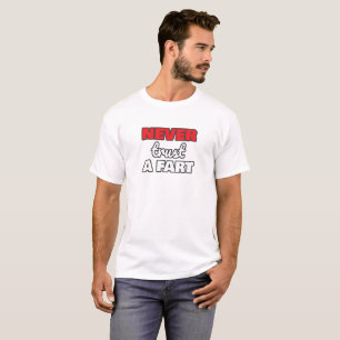 Funny Farts Never Trust a Fart Father Dad T-Shirt