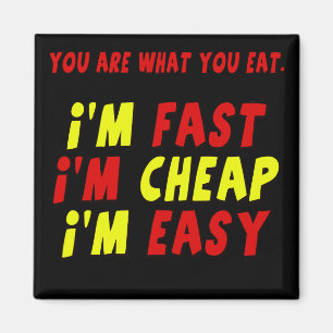 Funny Fast Cheap Easy T-shirts Gifts Magnet