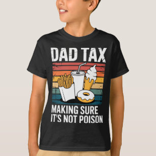 Funny Fast Food Ison Tester Gift Retro Dad Tax  T-Shirt