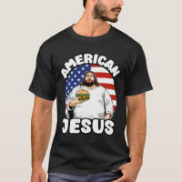 Funny Fat American Jesus Hamburger Sarcastic 4th O