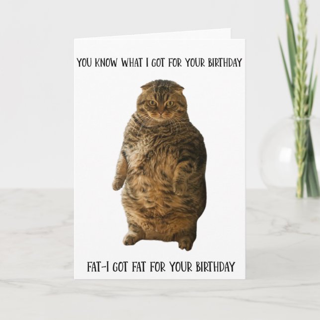 Funny Fat Cat debout Carte de voeux Anniversaire (Devant)