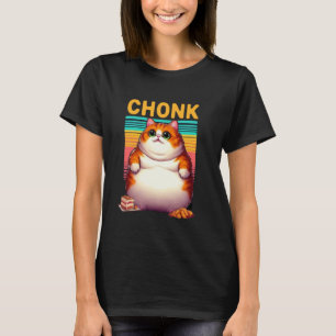 Funny Fat Cats Meme, Chonk Cat Cat lover 1 T-Shirt