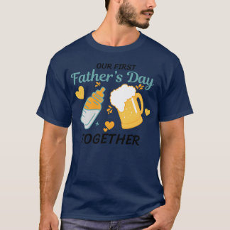 funny father and baby son Our first fathers day fr T-Shirt