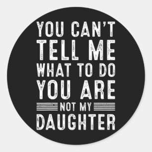 Funny Father Daddy Gifts Men From Daughter Fathers Classic Round Sticker