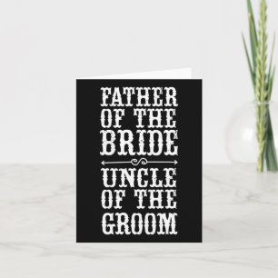 Funny Father Of The Bride Uncle Of The Groom Hallo Card